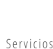 Servicios